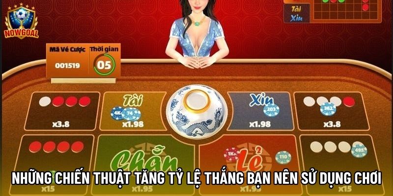 Những chiến thuật tăng tỷ lệ thắng bạn nên sử dụng chơi Những chiến thuật tăng tỷ lệ thắng bạn nên sử dụng chơi